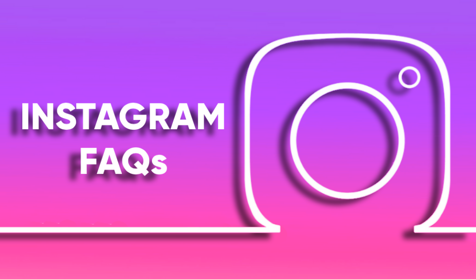 Instagram FAQs - Your Ultimate Instagram Guide - Mintent Digital Agency